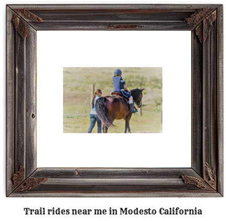 trail rides near me in Modesto, California